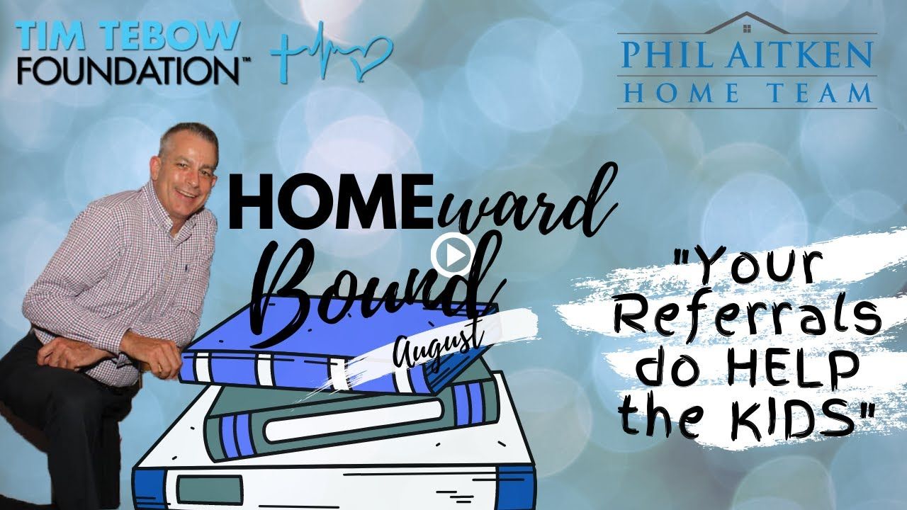 Homeward Bound August – Tim Tebow Foundation